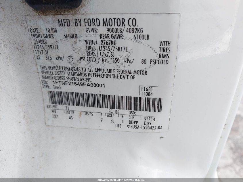 2009 Ford F-250 Xl/Xlt VIN: 1FTNF21549EA08001 Lot: 43172368