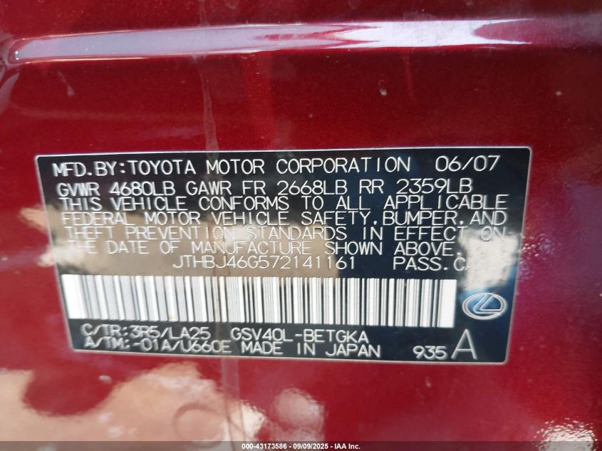 2007 Lexus Es 350 VIN: JTHBJ46G572141161 Lot: 43173586