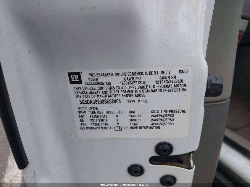 2003 Buick Rendezvous Cx VIN: 3G5DA03E93S582464 Lot: 43180856