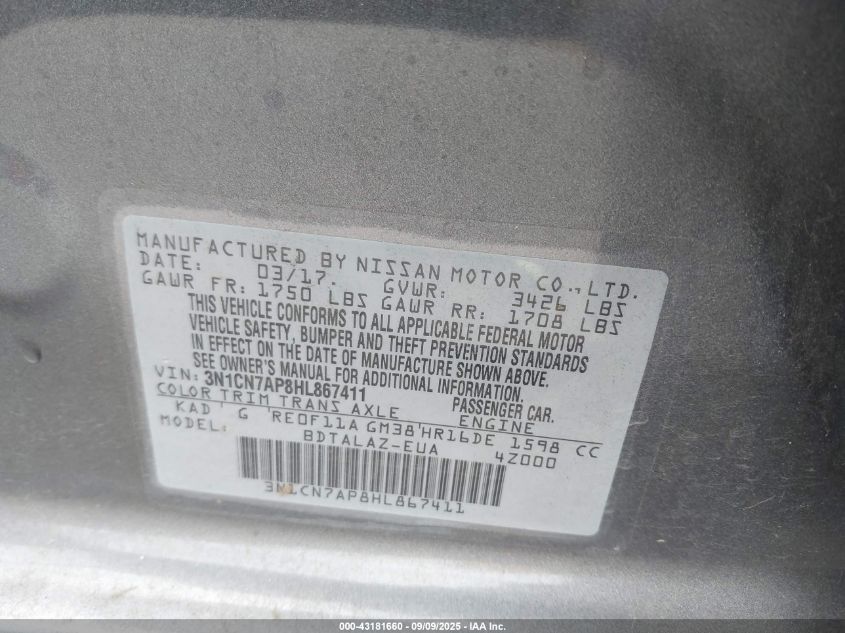 2017 Nissan Versa 1.6 S+ VIN: 3N1CN7AP8HL867411 Lot: 43181660