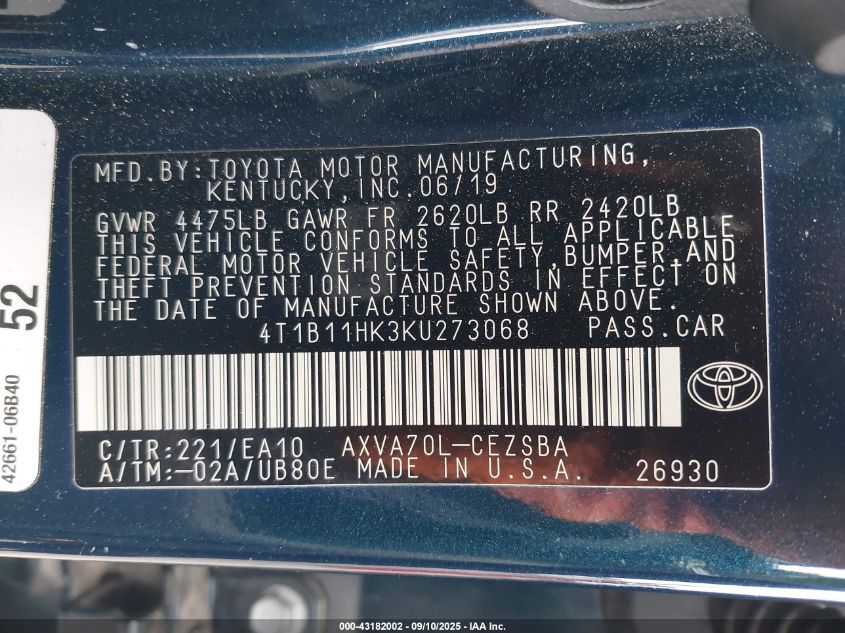 2019 Toyota Camry Se VIN: 4T1B11HK3KU273068 Lot: 43182002