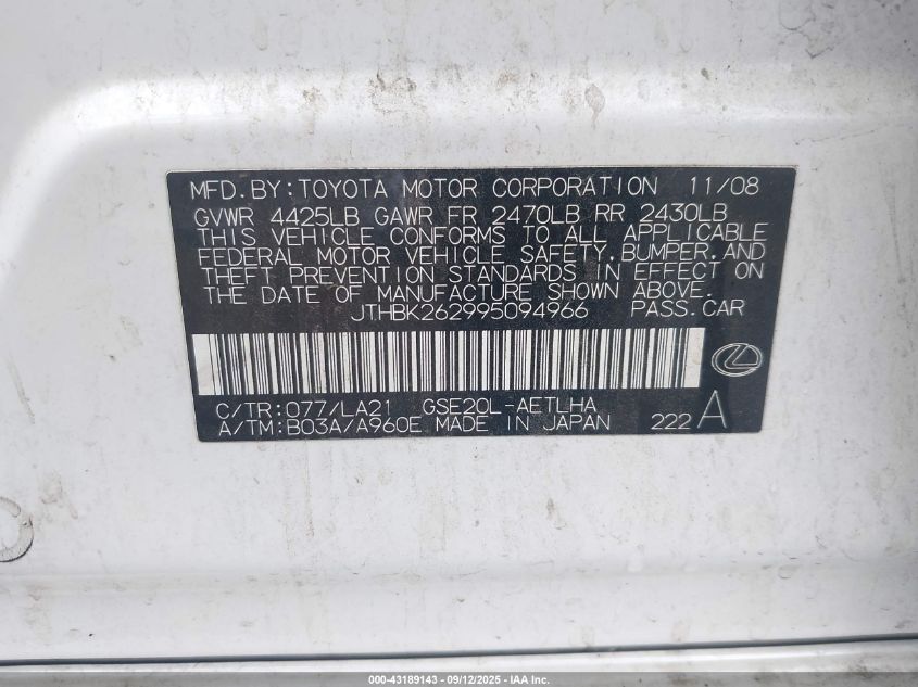 2009 Lexus Is 250 VIN: JTHBK262995094966 Lot: 43189143