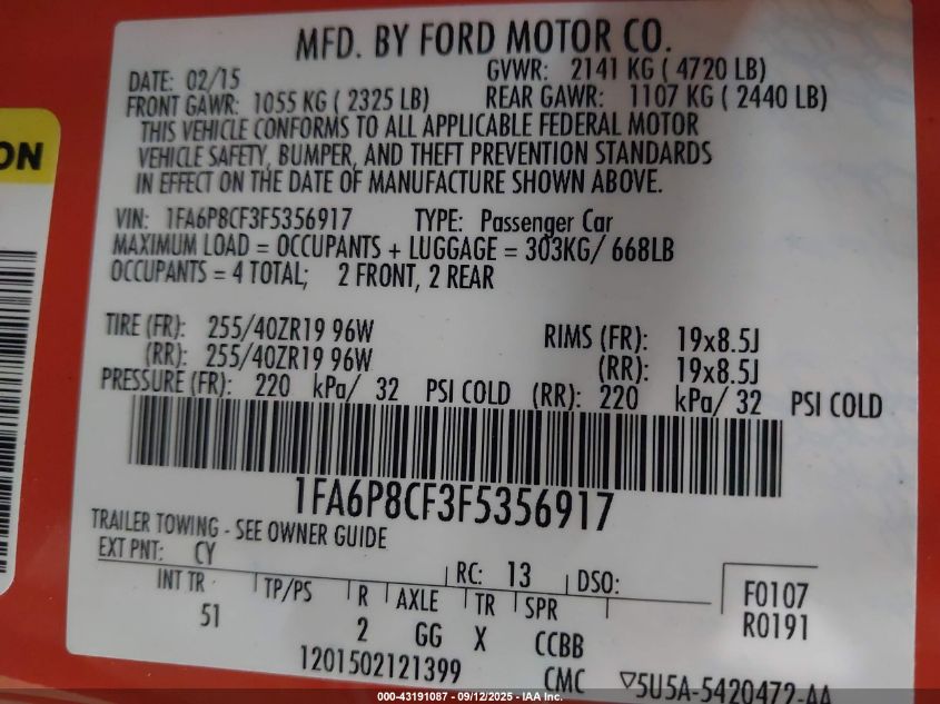 2015 Ford Mustang Gt Premium VIN: 1FA6P8CF3F5356917 Lot: 43191087