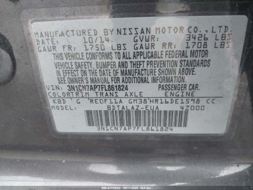 2015 Nissan Versa 1.6 S+ VIN: 3N1CN7AP7FL861824 Lot: 43192082