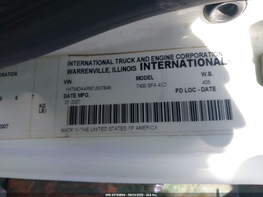 2007 International 7000 7400 VIN: 1HTWDAAR97J537846 Lot: 43194504