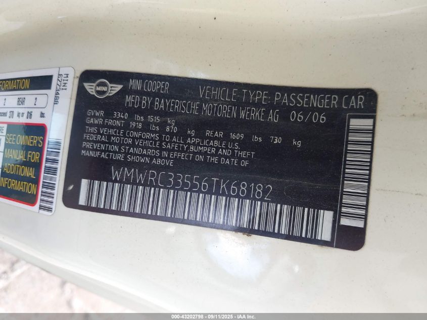 2006 Mini Cooper VIN: WMWRC33556TK68182 Lot: 43202798