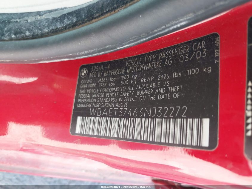 2003 BMW 325I VIN: WBAET37463NJ32272 Lot: 43204821