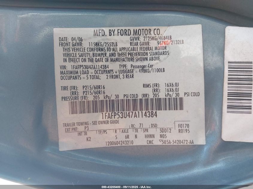 2007 Ford Taurus Se VIN: 1FAFP53U47A114384 Lot: 43205400