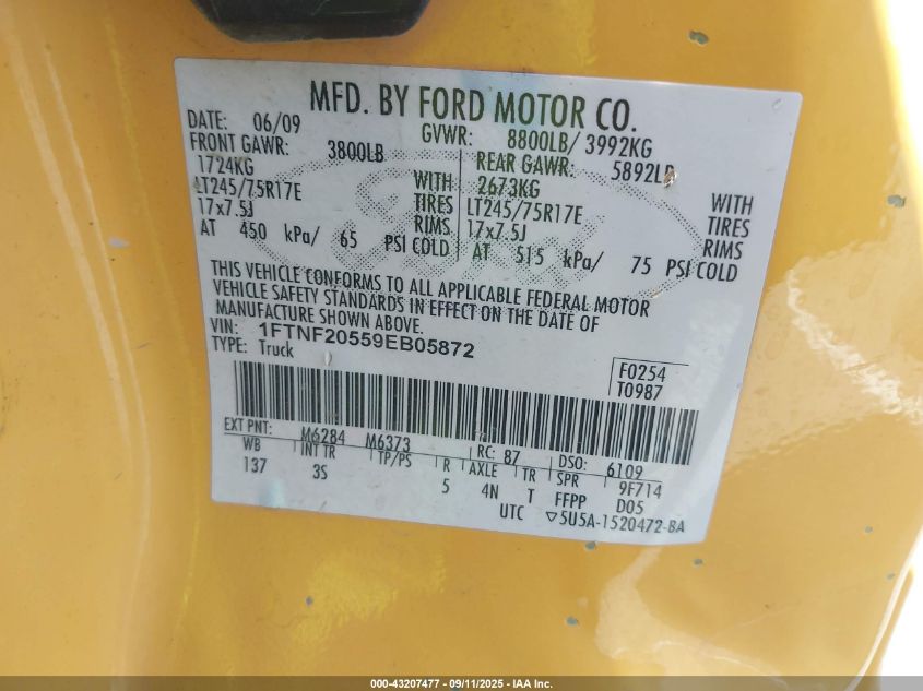 2009 Ford F-250 Xl/Xlt VIN: 1FTNF20559EB05872 Lot: 43207477