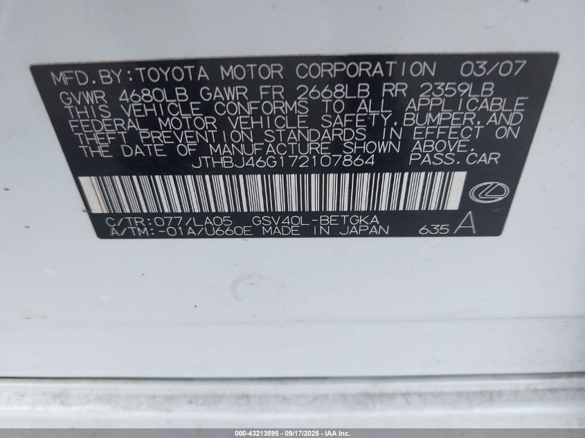 2007 Lexus Es 350 VIN: JTHBJ46G172107864 Lot: 43213595