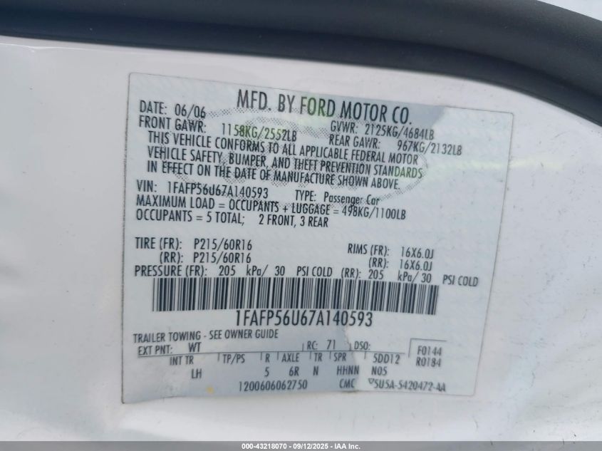 2007 Ford Taurus Sel VIN: 1FAFP56U67A140593 Lot: 43218070