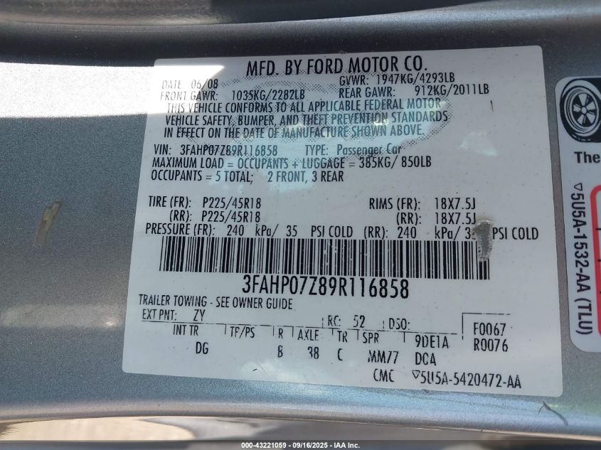 2009 Ford Fusion Se VIN: 3FAHP07Z89R116858 Lot: 43221059