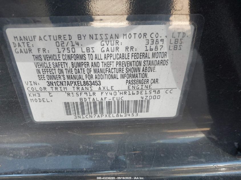 2014 Nissan Versa 1.6 S VIN: 3N1CN7APXEL863453 Lot: 43230289