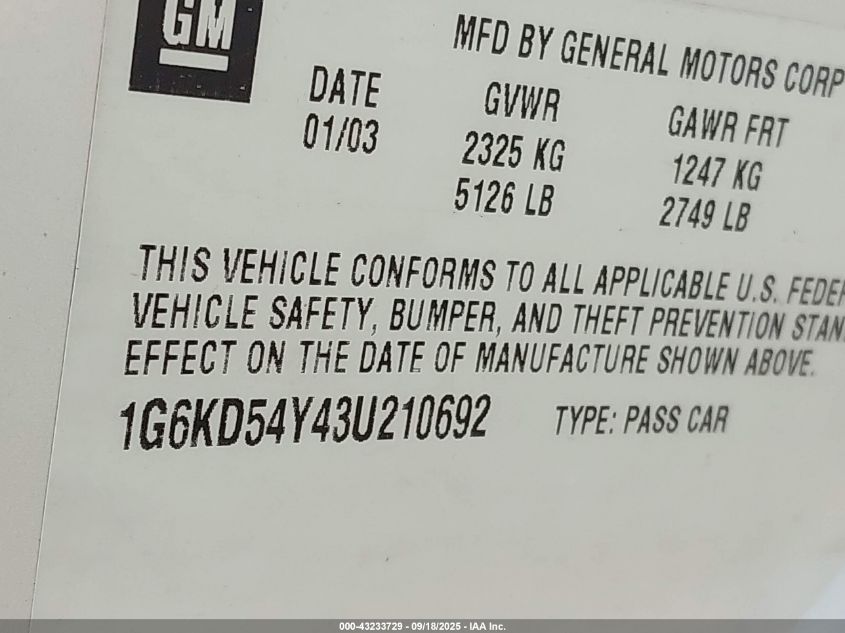 2003 Cadillac Deville Standard VIN: 1G6KD54Y43U210692 Lot: 43233729