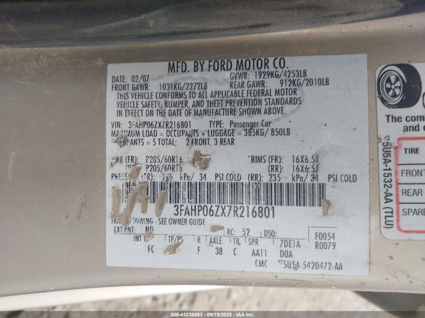 2007 Ford Fusion S VIN: 3FAHP06ZX7R216801 Lot: 43238493