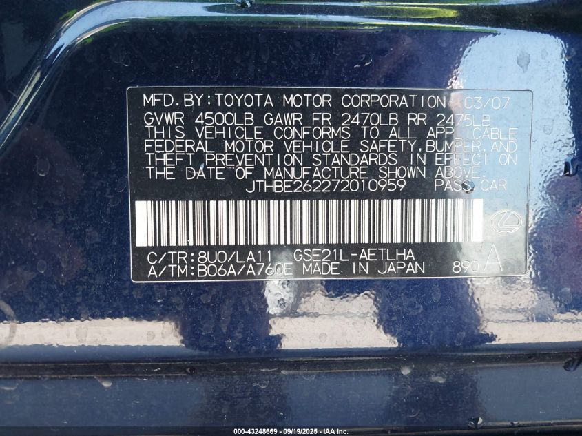 2007 Lexus Is 350 VIN: JTHBE262272010959 Lot: 43248669