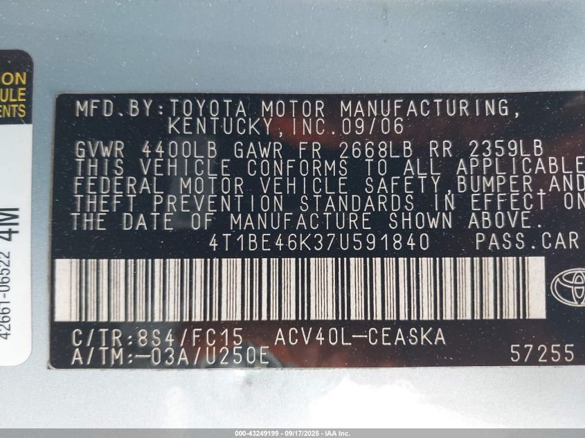 2007 Toyota Camry Se VIN: 4T1BE46K37U591840 Lot: 43249199