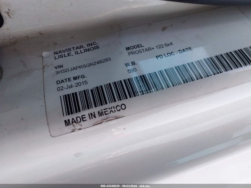 2016 International Prostar VIN: 3HSDJAPR5GN248293 Lot: 43249239