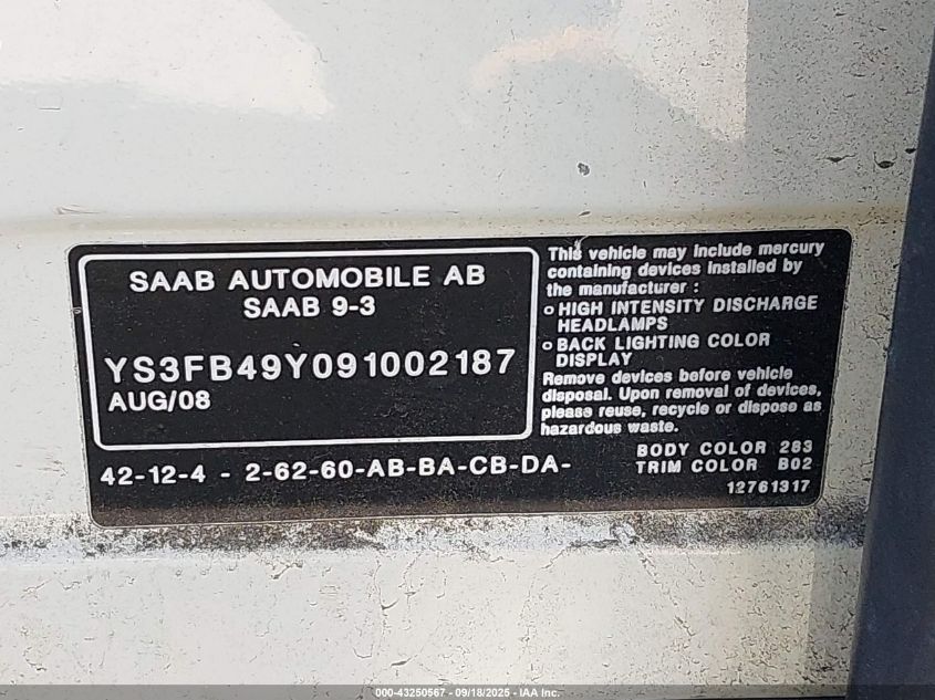 2009 Saab 9-3 2.0T VIN: YS3FB49Y091002187 Lot: 43250567