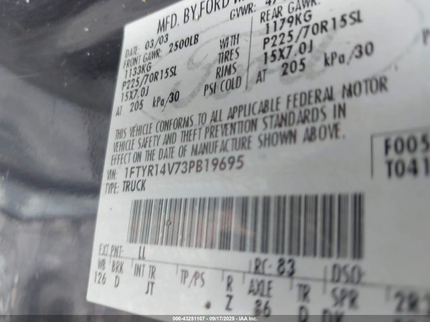 2003 Ford Ranger Edge/Tremor/Xl/Xlt VIN: 1FTYR14V73PB19695 Lot: 43251107