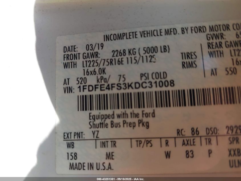 2019 Ford E-450 Cutaway VIN: 1FDFE4FS3KDC31008 Lot: 43251381