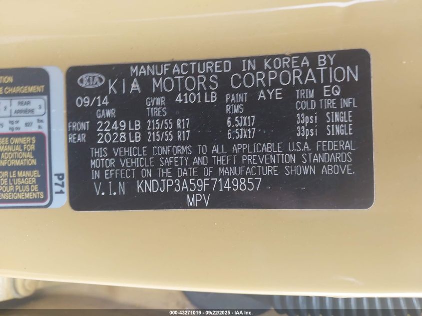 2015 Kia Soul + VIN: KNDJP3A59F7149857 Lot: 43271019