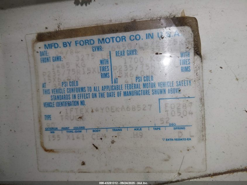 1984 Ford F150 VIN: 1FTEX14Y0EKA68527 Lot: 43281312