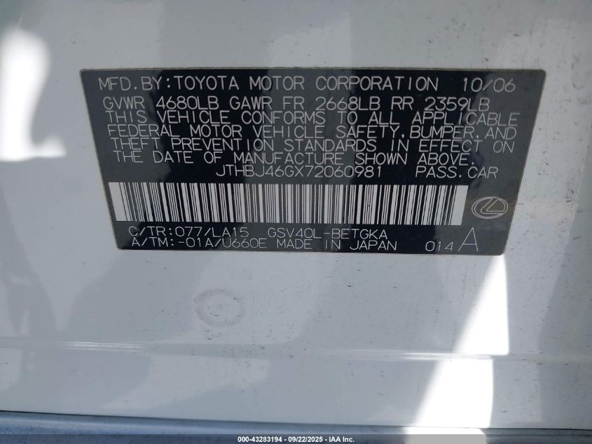 2007 Lexus Es 350 VIN: JTHBJ46GX72060981 Lot: 43283194