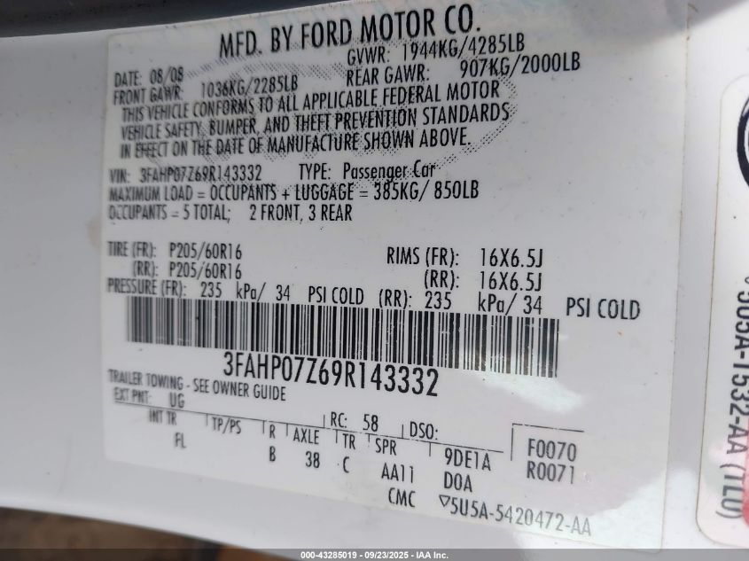 2009 Ford Fusion Se VIN: 3FAHP07Z69R143332 Lot: 43285019