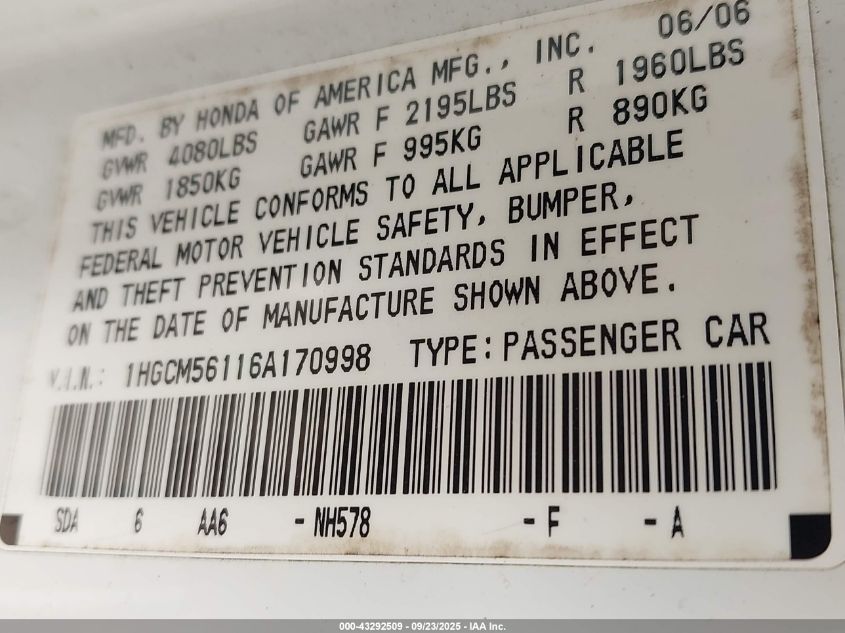 2006 Honda Accord 2.4 Vp VIN: 1HGCM56116A170998 Lot: 43292509