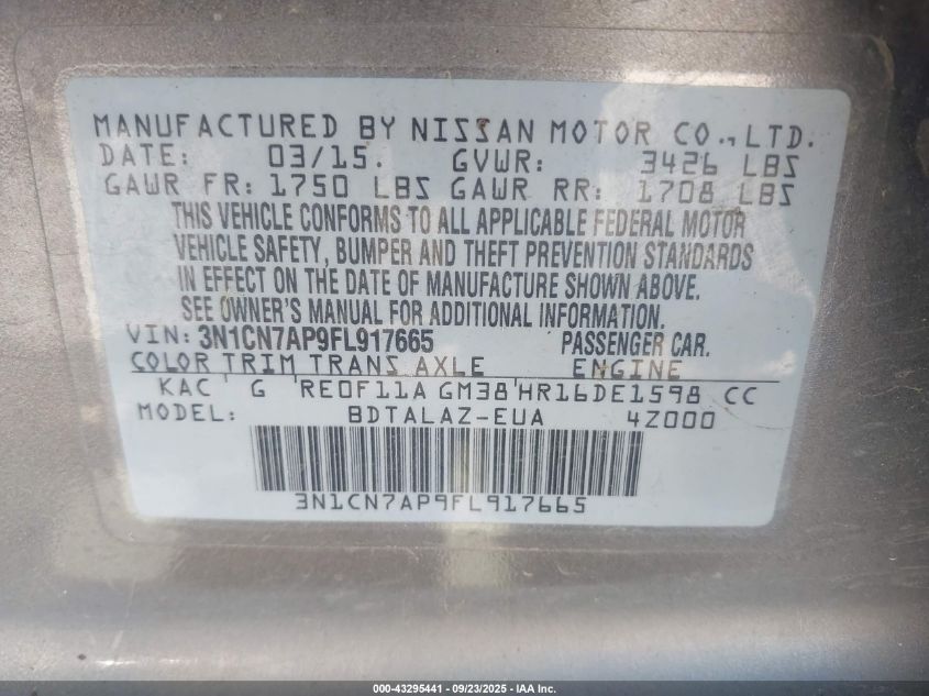 2015 Nissan Versa 1.6 S+ VIN: 3N1CN7AP9FL917665 Lot: 43295441