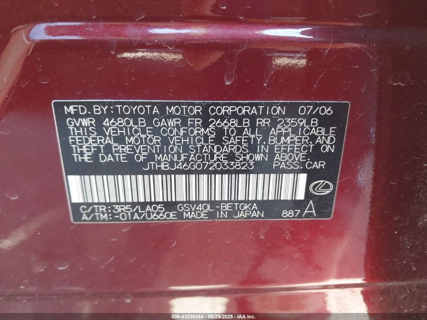 2007 Lexus Es 350 VIN: JTHBJ46G072033823 Lot: 43296384