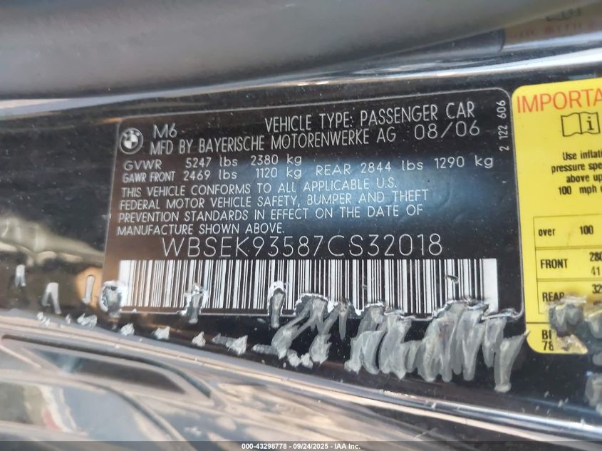 2007 BMW M6 VIN: WBSEK93587CS32018 Lot: 43298778