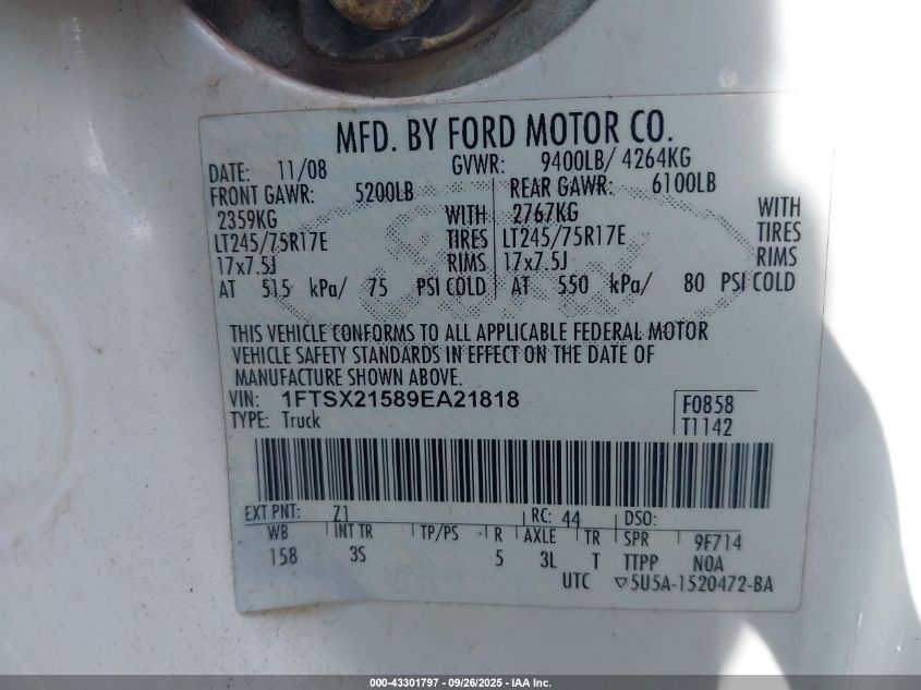 2009 Ford F-250 Fx4/Lariat/Xl/Xlt VIN: 1FTSX21589EA21818 Lot: 43301797
