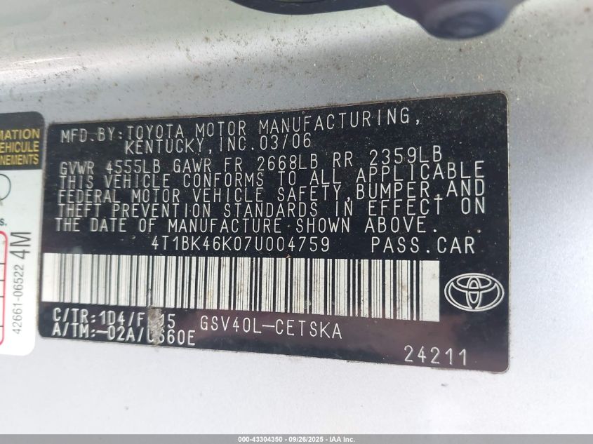 2007 Toyota Camry Le/Xle/Se VIN: 4T1BK46K07U004759 Lot: 43304350