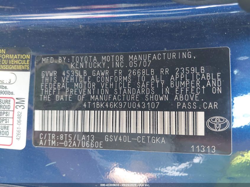 2007 Toyota Camry Xle V6 VIN: 4T1BK46K97U043107 Lot: 43305633