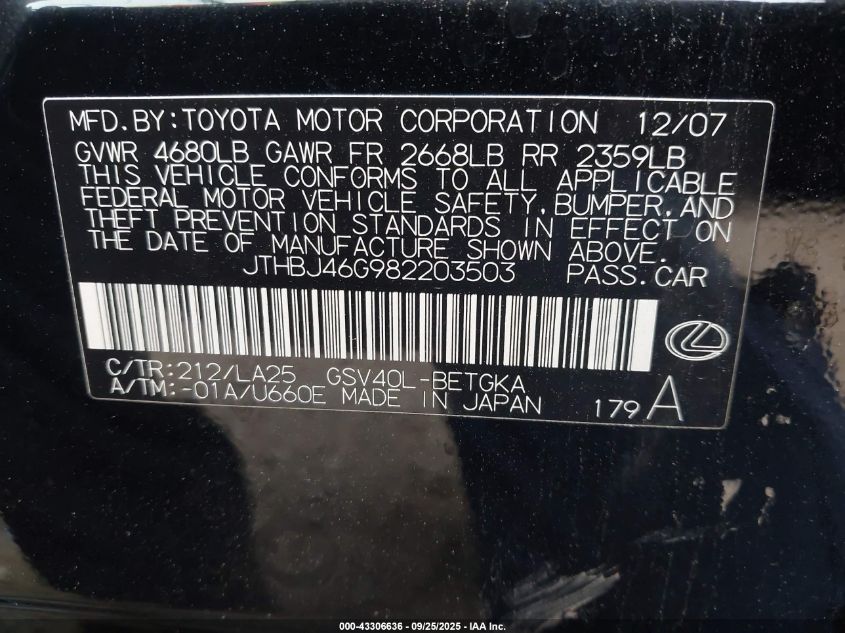 2008 Lexus Es 350 VIN: JTHBJ46G982203503 Lot: 43306636