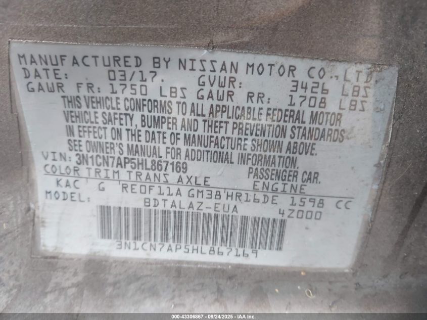 2017 Nissan Versa 1.6 S+ VIN: 3N1CN7AP5HL867169 Lot: 43306867