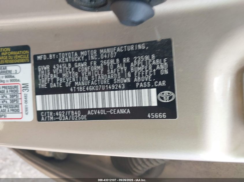 2007 Toyota Camry Ce/Le/Xle/Se VIN: 4T1BE46K07U149243 Lot: 43312107
