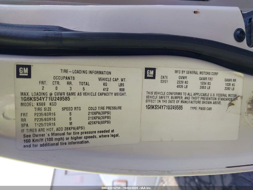 2001 Cadillac Seville Sls W/Tx7 VIN: 1G6KS54Y71U249585 Lot: 43314755