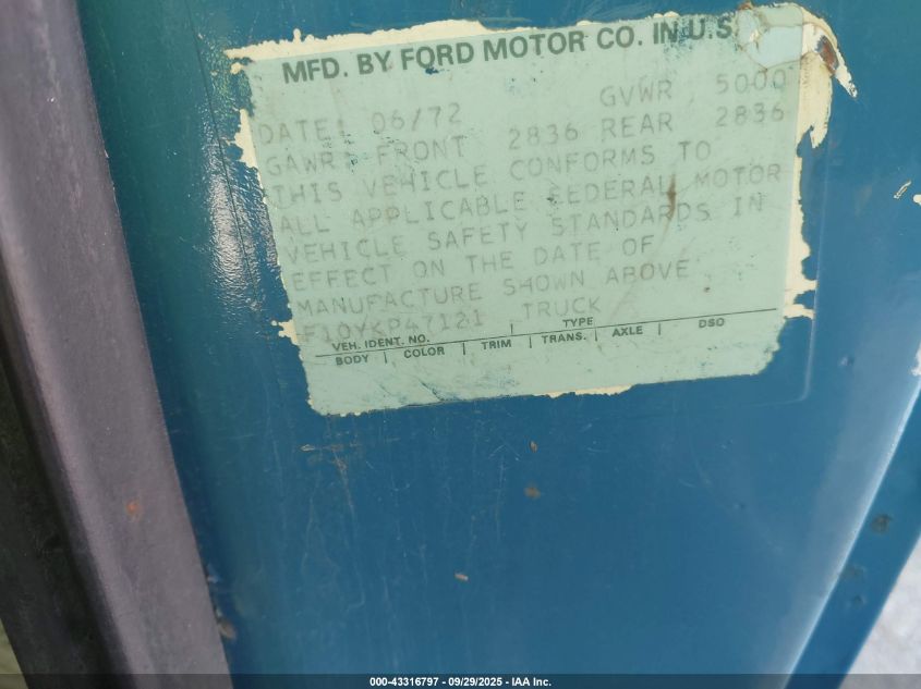 1972 Ford Ranger VIN: F10YKP47121 Lot: 43316797