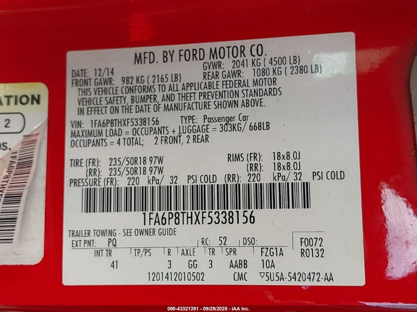 2015 Ford Mustang Ecoboost VIN: 1FA6P8THXF5338156 Lot: 43321391