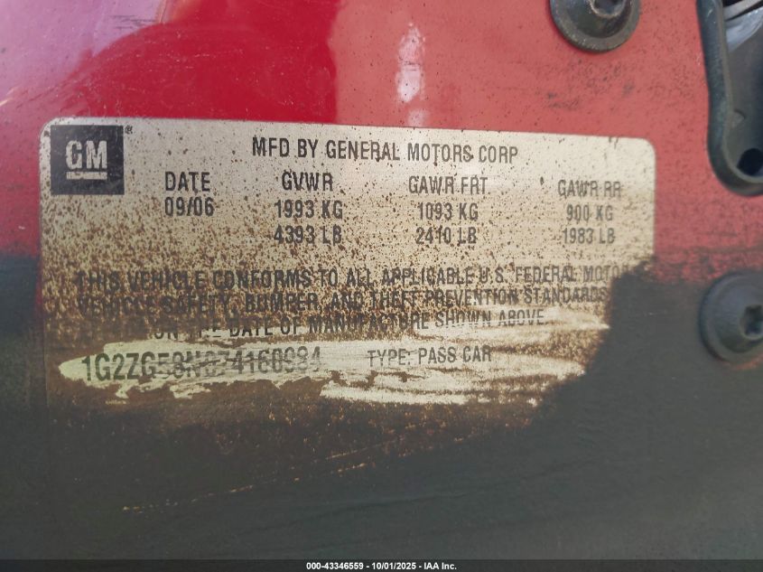 2007 Pontiac G6 VIN: 1G2ZG58N074160984 Lot: 43346559