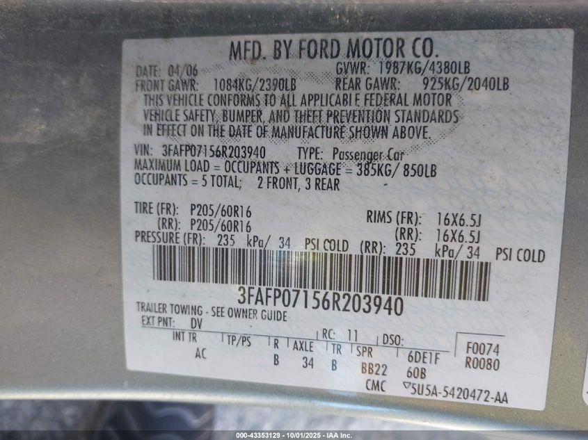 2006 Ford Fusion Se VIN: 3FAFP07156R203940 Lot: 43353129