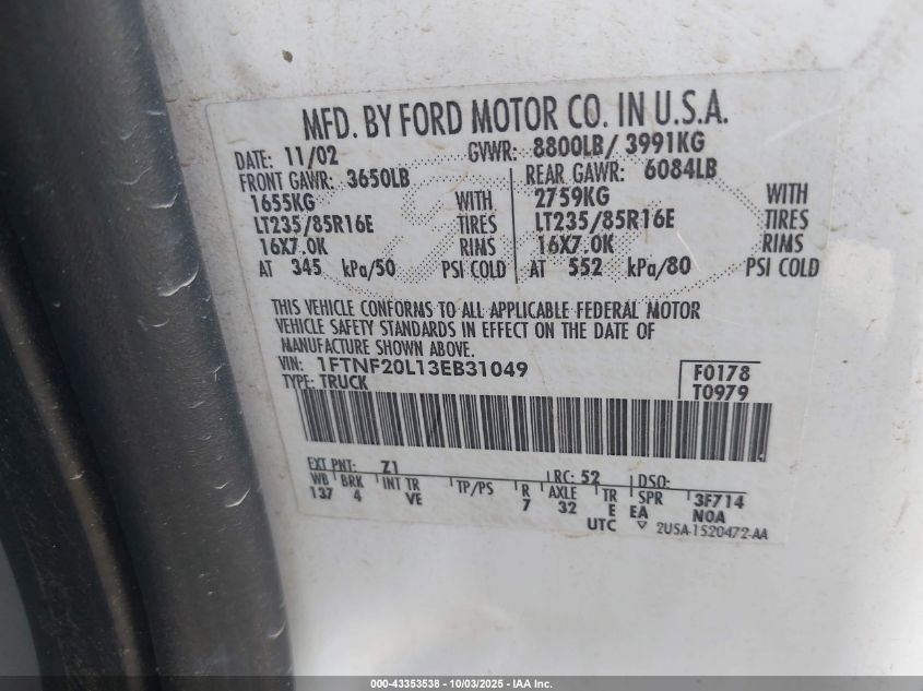 2003 Ford F-250 Xl/Xlt VIN: 1FTNF20L13EB31049 Lot: 43353538