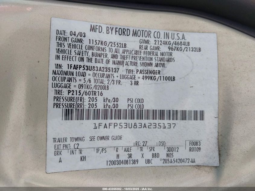 2003 Ford Taurus Se VIN: 1FAFP53U83A235137 Lot: 43355382