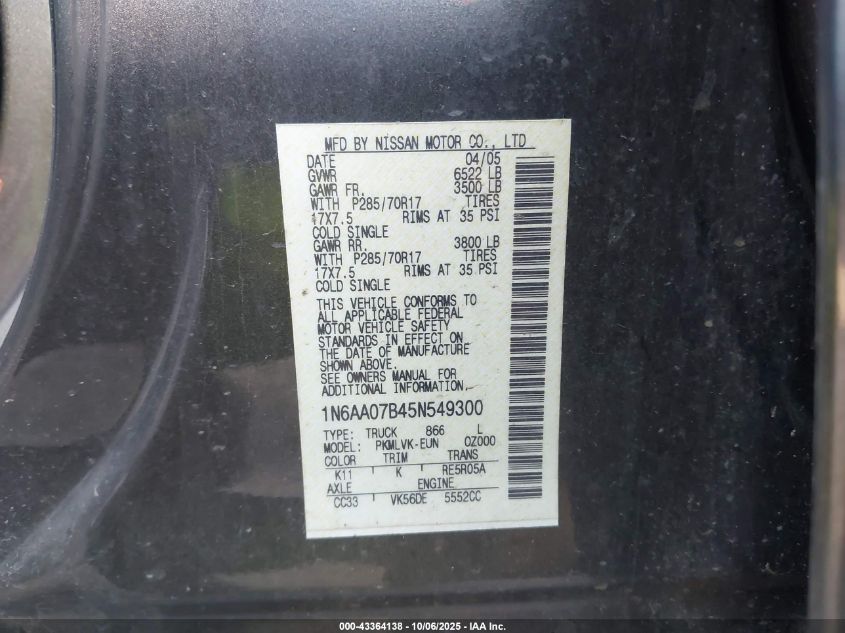 2005 Nissan Titan Le VIN: 1N6AA07B45N549300 Lot: 43364138