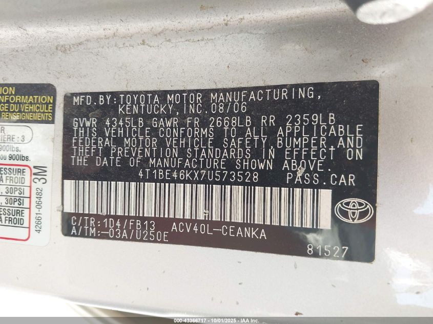 2007 Toyota Camry Le VIN: 4T1BE46KX7U573528 Lot: 43366717