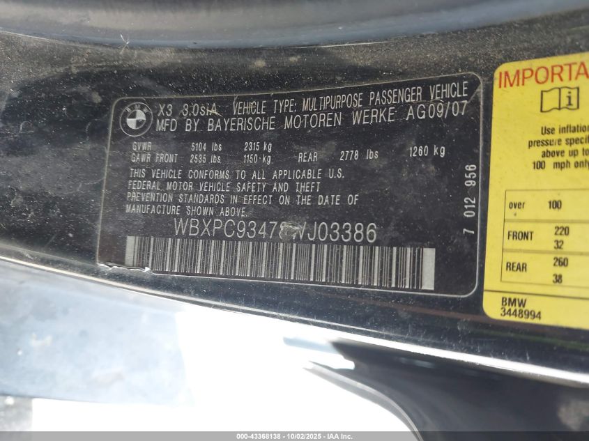 2008 BMW X3 3.0Si VIN: WBXPC93478WJ03386 Lot: 43368138
