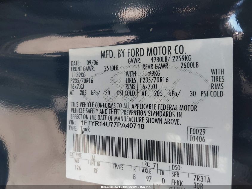 2007 Ford Ranger Sport/Stx/Xl/Xlt VIN: 1FTYR14U77PA40718 Lot: 43369521